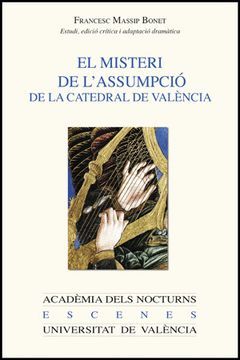 EL MISTERI DE L'ASSUMPCIÓ DE LA CATEDRAL DE VALÈNCIA