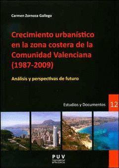 CRECIMIENTO URBANISTICO EN LA ZONA COSTE