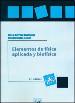 ELEMENTOS DE FÍSICA APLICADA Y BIOFÍSICA (2A ED.)