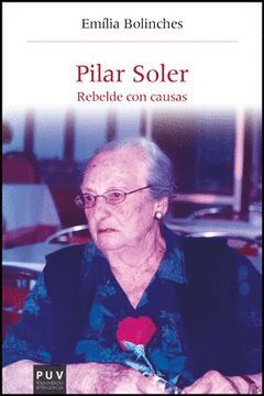 PILAR SOLER, REBELDE CON CAUSAS