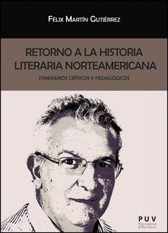 RETORNO A LA HISTORIA LITERARIA NORTEAMERICANA