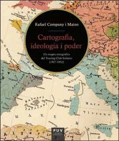 CARTOGRAFIA, IDEOLOGIA I PODER