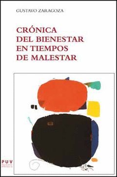 CRÓNICA DEL BIENESTAR EN TIMEPOS DE MALESTAR