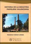 HISTORIA DE LA INDUSTRIA PAPELERA VALENCIANA