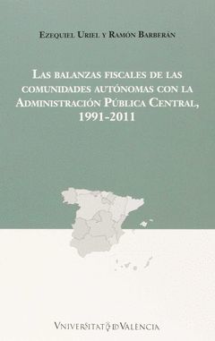 LAS BALANZAS FISCALES DE LAS COMUNIDADES AUTÓNOMAS CON LA ADMINISTRACIÓN PÚBLICA