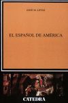 EL ESPAÑOL DE AMERICA