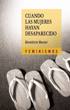 CUANDO LAS MUJERES HAYAN DESAPARECIDO.CATEDRA-FEMINISMOS-RUST