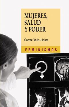 MUJERES, SALUD Y PODER.CATEDRA-FEMINISMOS-RUST