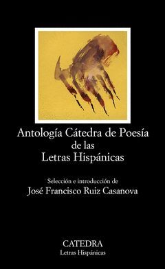 ANTOLOGÍA CÁTEDRA DE POESÍA DE LAS LETRAS HISPÁNICAS. LH-500