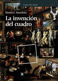 INVENCIÓN DEL CUADRO,LA. CATEDRA-DURA