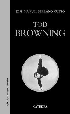 TOD BROWNING. CATEDRA-SIGNO E IMAGEN-87