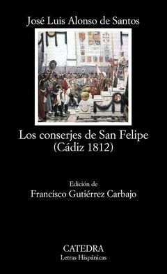 CONSERJES DE SAN FELIPE (CÁDIZ 1812),LOS. LH-698