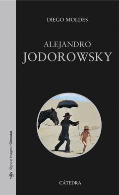 ALEJANDRO JODOROWSKY. CATEDRA-SIGNO E IMAGEN-92