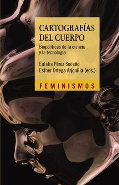 CARTOGRAFÍAS DEL CUERPO. CATEDRA-FEMINISMOS