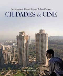 CIUDADES DE CINE. CATEDRA-SIGNO E IMAGEN