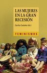 MUJERES EN LA GRAN RECESION,LAS.CATEDRA-RUST