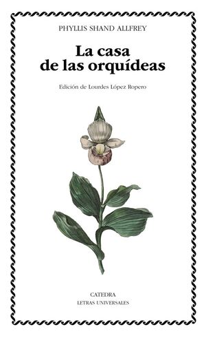 LA CASA DE LAS ORQUÍDEAS