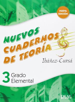 NUEVOS CUADERNOS TEORIA-3.GRADO ELEMENTAL.REAL MUSICAL