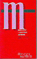 MEDIACIÓ I JUSTÍCIA JUVENIL