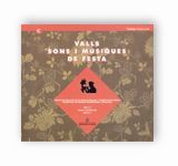 VALLS SONS I MUSIQUES DE FESTA  2 CD