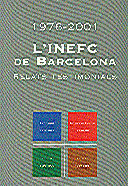 INEFC DE BARCELONA. RELATS TESTIMONIALS: 1976-2001/L'