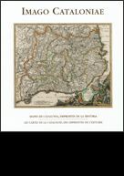 IMAGO CATALONIAE. MAPES DE CATALUNYA, EMPREMTES DE LA HISTÒRIA
