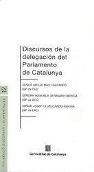 DISCURSOS DE LA DELEGACIÓN DEL PARLAMENTO DE CATALUNYA
