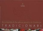 TRADICIONARI. ENCICLOPÈDIA DE LA CULTURA POPULAR DE CATALUNYA. VOL. V: EL CALEND