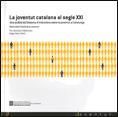 LA JOVENTUT CATALANA AL SEGLE XXI