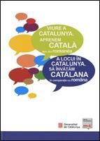 VIURE A CATALUNYA. APRENEM ROMANÈS DES DEL CATALÀ