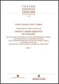 TRADUCCIÓN AL CASTELLANO DE LOS USAGES Y DEMÁS DERECHOS DE CATALUÑA QUE NO ESTÁN