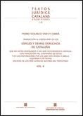 TRADUCCIÓN AL CASTELLANO DE LOS USAGES Y DEMÁS DERECHOS DE CATALUÑA QUE NO ESTÁN
