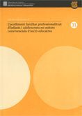 ACOLLIMENT FAMILIAR PROFESSIONALITZAT D'INFANTS I ADOLESCENTS EN UNITATS CONVIVE