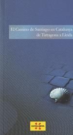 CAMINO SANTIAGO TARRAGONA A LLEIDA