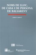 NOMS DE LLOC, DE CASA I DE PERSONA DE BALSARENY