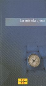 MIRADA AJENA/LA