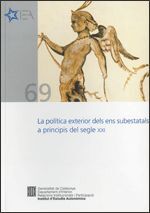 LA POLÍTICA EXTERIOR DELS ENS SUBESTATALS A PRINCIPIS DEL SEGLE XXI