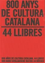 800 ANYS DE CULTURA CATALANA