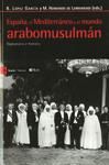 ESPAÑA, EL MEDITERRÁNEO Y EL MUNDO ARABOMUSULMÁN