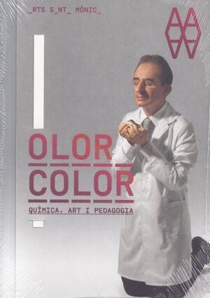 OLOR COLOR. QUÍMICA ART PEDAGOGIA