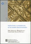 INSTITUCIONES Y COMPETENCIAS EN LOS ESTADOS DESCENTRALIZADOS