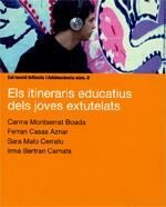 ELS ITINERARIS EDUCATIUS DELS JOVES EXTUTELATS