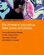 ELS ITINERARIS EDUCATIUS DELS JOVES EXTUTELATS