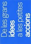 DE LES GRANS IDEES A LES PETITES ACCIONS