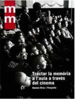 TRACTAR LA MEMÒRIA A L'AULA A TRAVÉS DEL CINEMA