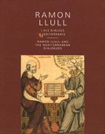 RAMON LLULL I ELS DIÀLEGS MEDITERRANIS