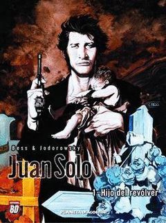 JUAN SOLO-1.HIJO DEL REVOLVER.PLANETA COMICS-G-CARTONE