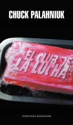 CLUB DE LA LUCHA,EL.MONDADORI-LITERATURA-421-RUST