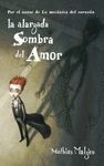 ALARGADA SOMBRA DEL AMOR,LA. RESERVOIR BOOKS-INF-RUST.