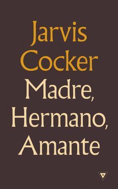 MADRE, HERMANO, AMANTE.MONDADORI-RESERVOIR BOOKS -DURA